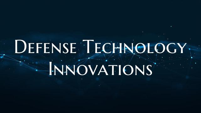 Defense Technology Innovations