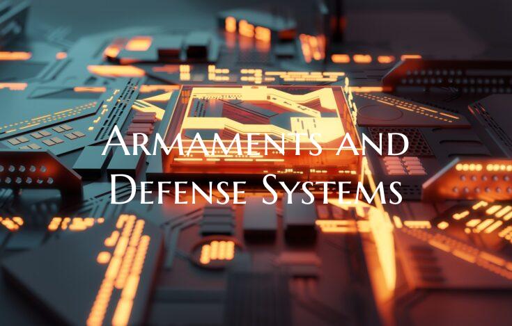 Armaments and Defense Systems